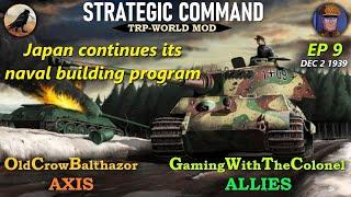 Strategic Command WaW-TRP Mod Ep 9 OldCrowBalthazor [Axis] vs GamingWithTheColonel [Allies]