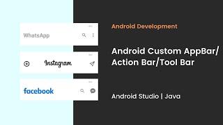 Android Custom Action Bar/App Bar/Tool Bar | Android Studio | Java