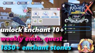 Unlock enchant 10+, weekly enchant quest, 1850+ ench stones | rox | Ragnarok X: Next Generation