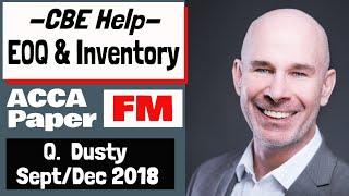 Inventory Management and EOQ MADE EASY | ACCA paper FM / F9 | Question Dusty