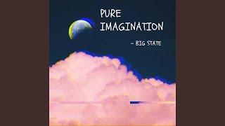 Pure Imagination