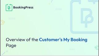 Overview of the Customer's My Booking Page | BookingPress WordPress Booking Plugin