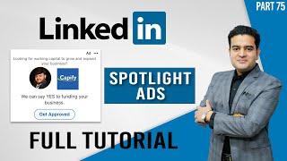 LinkedIn Spotlight Ads Tutorial | How to create Spotlight Ads on LinkedIn #linkedinads #spotlightads
