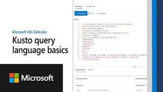KQL Basics | Microsoft 365 Defender