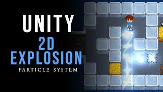 Unity 2D Explosion VFX Particle System