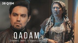 Qadam (o'zbek serial) | Кадам (узбек сериал) 38-qism