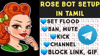 complete telegram setup!Personalize your rose bot! Full telegram working!spl features in telegram