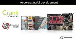 Accelerating UI development with Crank Software & Embedded Artists