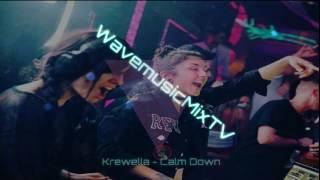 Krewella - Calm Down Mix 2017 WavemusicMixTV