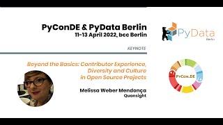 Melissa Weber Mendonça: Beyond the basics: Contributor experience, diversity and culture in open...