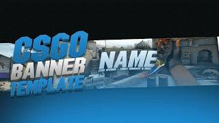 CSGO BANNER TEMPLATE! // By Unique