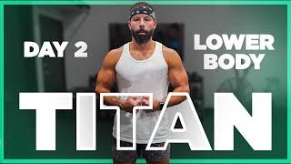 TITAN Dumbbell Bodybuilding Program - DAY 2 (LOWER BODY WORKOUT)