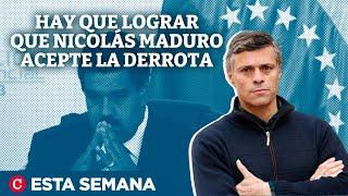 Leopoldo López: Una transición en Venezuela impactará en Nicaragua y Cuba