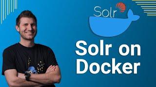 How to Run Apache Solr Cloud in Docker Containers | Setup Tutorial for Beginners - Sematext