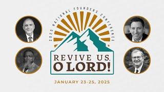 2025 National Founders Conference | Revive Us, O Lord!