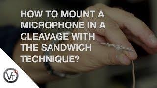 HOW TO MOUNT A MICROPHONE IN A CLEAVAGE WITH MOLESKIN SANDWICH TECHNIQUE / EPISODE 04/15