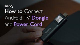 How to Connect Android TV Dongle and Power Cord｜BenQ V7050i 4K Laser TV Projector Installation Guide