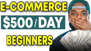 HOW TO START E-COMMERCE FOR BEGINNERS IN 2024 (Step By Step Guide)