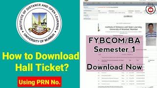 How to download your Hall ticket using PRN number ? | Mumbai University IDOL | Ashish Sir