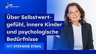 Innere Reise zum wahren Ich. - #59 SMP LeaderTalks mit Stefanie Stahl