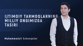 İjtimoiy tarmoqlarning milliy ongimizga tasiri