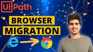 UiPath - How To Use The Browser Migration Tool (Tutorial)