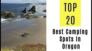 Best Camping Spots In Oregon. TOP 20