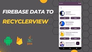 Firebase Data to Recyclerview java | How to Retrieve Firebase data into Recyclerview | lemon Soft