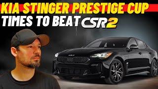 CSR2 Prestige Cup Kia Stinger GT | Final times To Beat