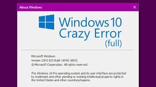 Windows 10 22H2 Crazy Error Full (1080p60)
