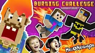 BURNING HELLO NEIGHBOR MINECRAFT CHALLENGE! FGTEEV Duddy vs. Chase Firey Structures Batman Mini-Game