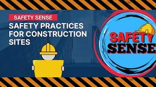 Construction Site Essential Safety Practices