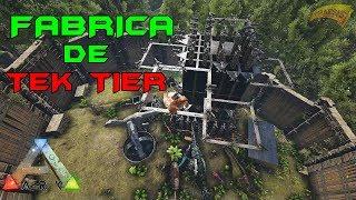 ARK Survival Evolved - BASE! FABRICA DE TEK TIER!