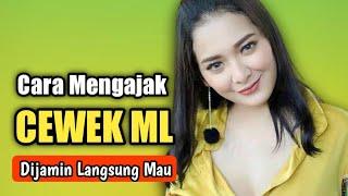 Cara Mengajak Cewek ML