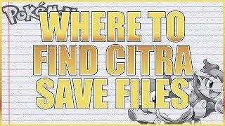 WHERE TO FIND AND HOW TO MANIPULATE POKEMON CITRA SAVE FILE