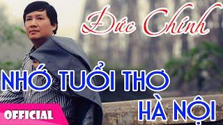 Nhớ Tuổi Thơ Hà Nội - Đức Chính [Official MV HD]