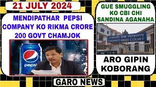 Garo News:21 July 2024/Bangladesh golmal namen dukni aro Gue badingsruka ko CBI chi sandigen