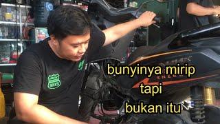 PENYAKIT LANGGANAN N-MAX DAN AEROX | SUARA KASAR MESIN N-MAX PART 1