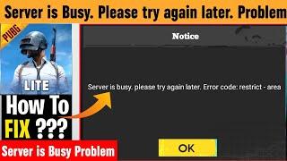 How To Fix Server busy please try again later Error Code Restrict Area Problem PUBG MOBILE LITE 2024