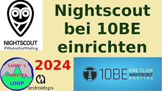 Wie man Nightscout  auf NS10be.de einrichten