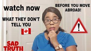 THE REALITY OF LIFE IN CANADA FOR NEW IMMIGRANTS