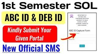 SOL 1st Semester ABC ID & DEB ID Submit Your Given Portal Official SMS 2025 | Sol ABC ID & DEB ID