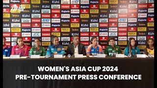 Women's Asia Cup 2024 | Pre-Tournament Press Conference