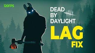 Dead by Daylight Lag and Stutter Fix 2023