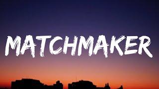 Erin Kinsey - Matchmaker (Lyrics)