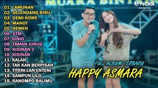 HAPPY ASMARA Feat. GILGA SAHID FULL ALBUM TERBARU 2024 | LAMUNAN, SELENDANG BIRU, STM
