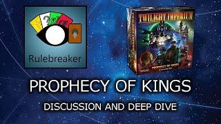 Twilight Imperium 4th Edition Prophecy of Kings - Discussion and Deep Dive