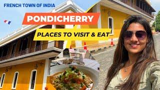 Pondicherry Tourist Places | Places to visit in Pondicherry & Best Cafés I Guide By Heena Bhatia
