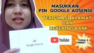 CARA MEMASUKKAN PIN,VERIFIKASI ALAMAT, DAN VERIFIKASI REKENING BANK PADA GOOGLE ADSENSE