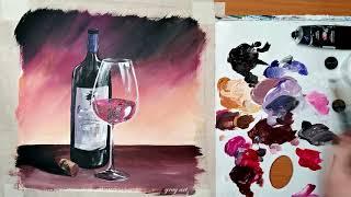 Рисую Бутылку вина и Бокал акриловыми красками. Живопись акрилом. Acrylic painting